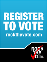 Register to Vote: Rock the Vote, powered by Working Assets Wireless