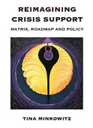Reimagining Crisis Support: Matrix, Roadmap and Policy